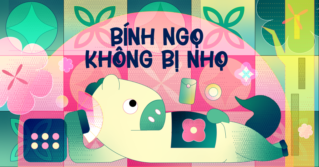 BÍNH NGỌ KHÔNG BỊ&nbsp;NHỌ